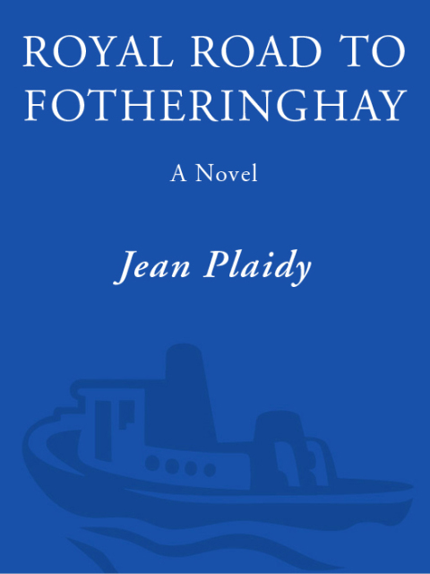 Cover image for book Royal Road to Fotheringhay