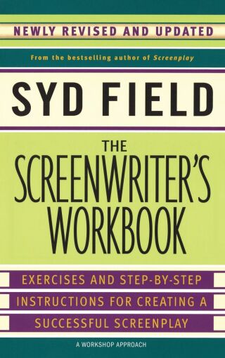 The Screenwriter's Workbook