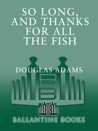 So Long, and Thanks for All the Fish