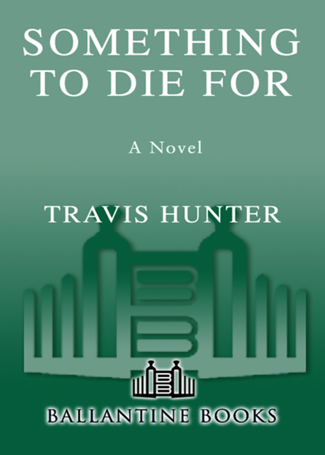 Something to Die For