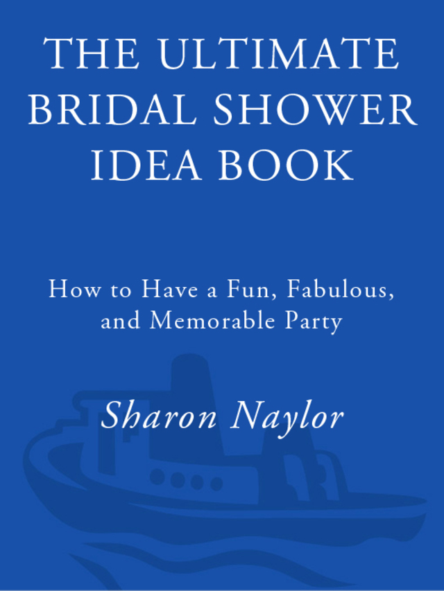 The Ultimate Bridal Shower Idea Book