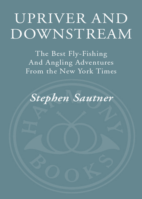 Cover image for book Upriver and Downstream