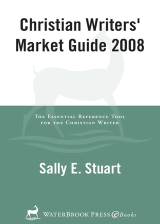 Christian Writers' Market Guide 2008