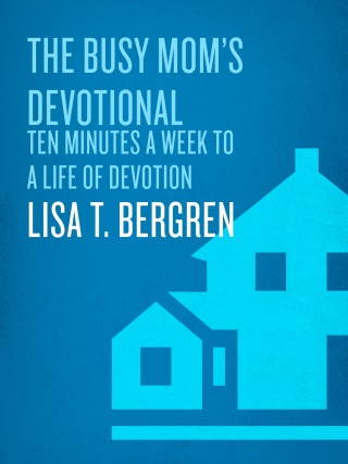 The Busy Mom's Devotional