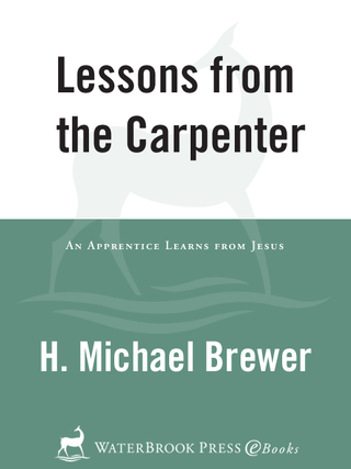Lessons from the Carpenter