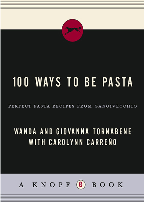 Cover image for book 100 Ways to Be Pasta