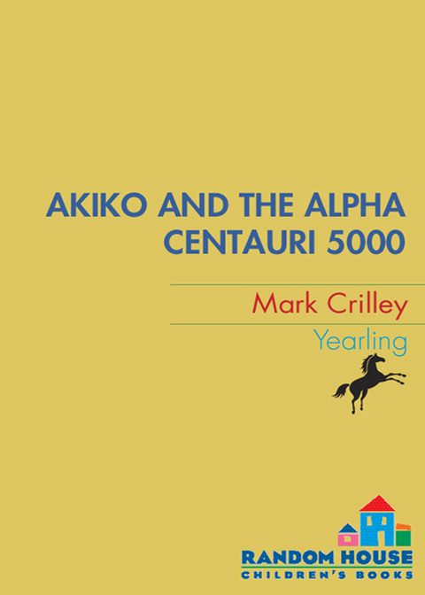 Cover image for book Akiko and the Alpha Centauri 5000