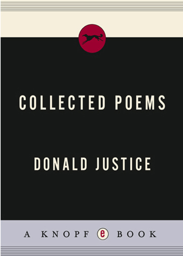 Collected Poems of Donald Justice