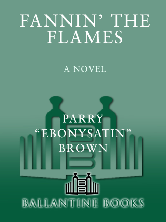 Fannin' the Flames