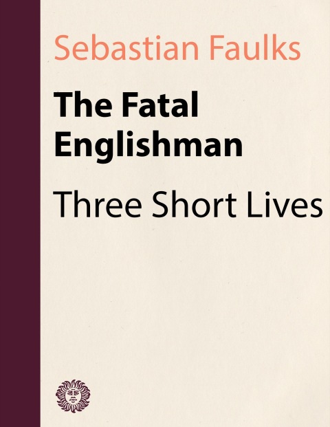 Cover image for book The Fatal Englishman