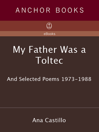 My Father Was a Toltec