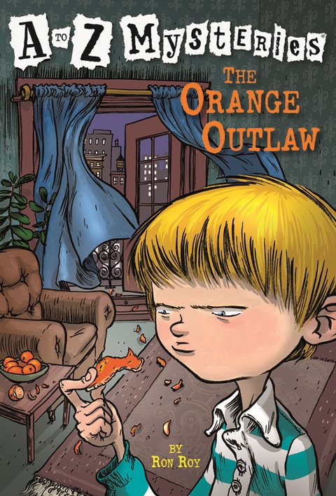 Cover image for book A to Z Mysteries: The Orange Outlaw