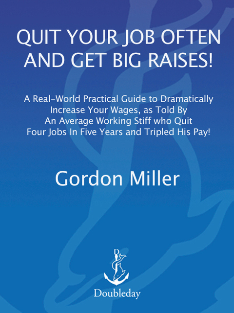 Cover image for book Quit Your Job Often and Get Big Raises!