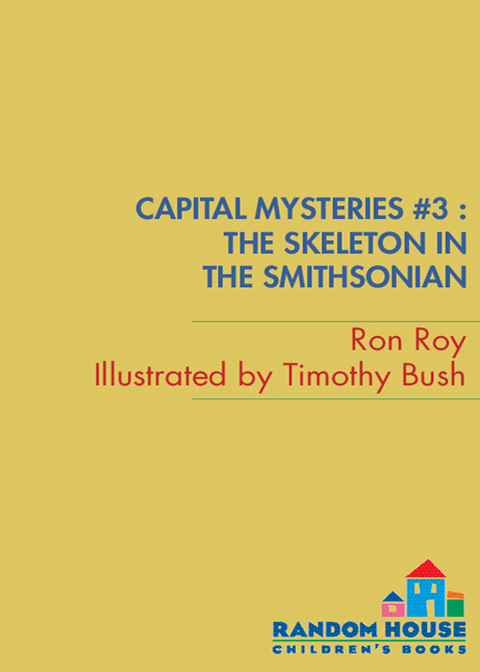 Cover image for book Capital Mysteries #3: The Skeleton in the Smithsonian