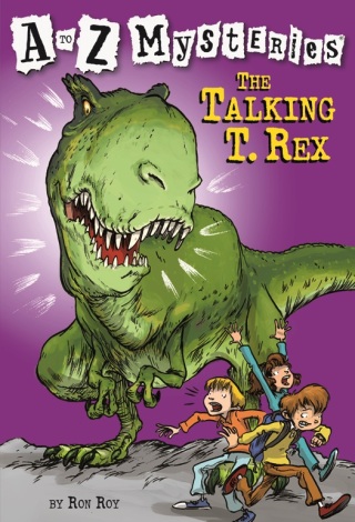 A to Z Mysteries: The Talking T. Rex