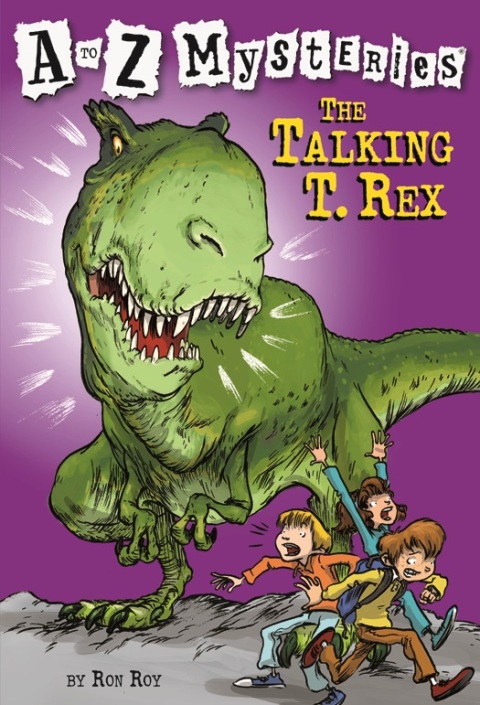 Cover image for book A to Z Mysteries: The Talking T. Rex