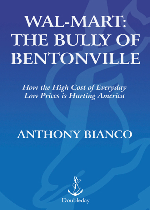 Cover image for book Wal-Mart: The Bully of Bentonville