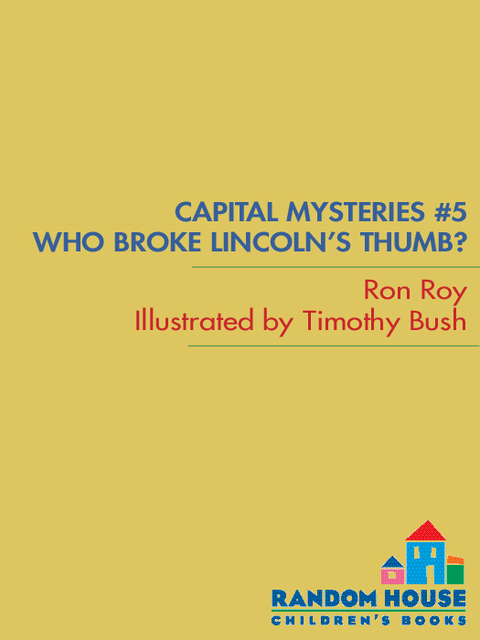 Cover image for book Capital Mysteries #5: Who Broke Lincoln's Thumb?