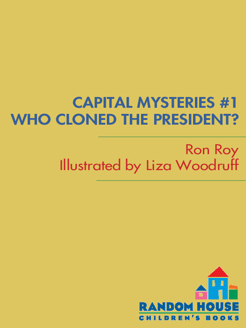 Cover image for book Capital Mysteries #1: Who Cloned the President?