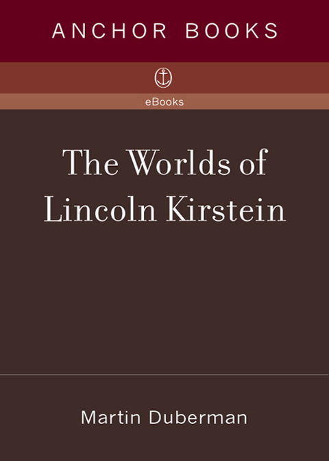 Cover image for book The Worlds of Lincoln Kirstein