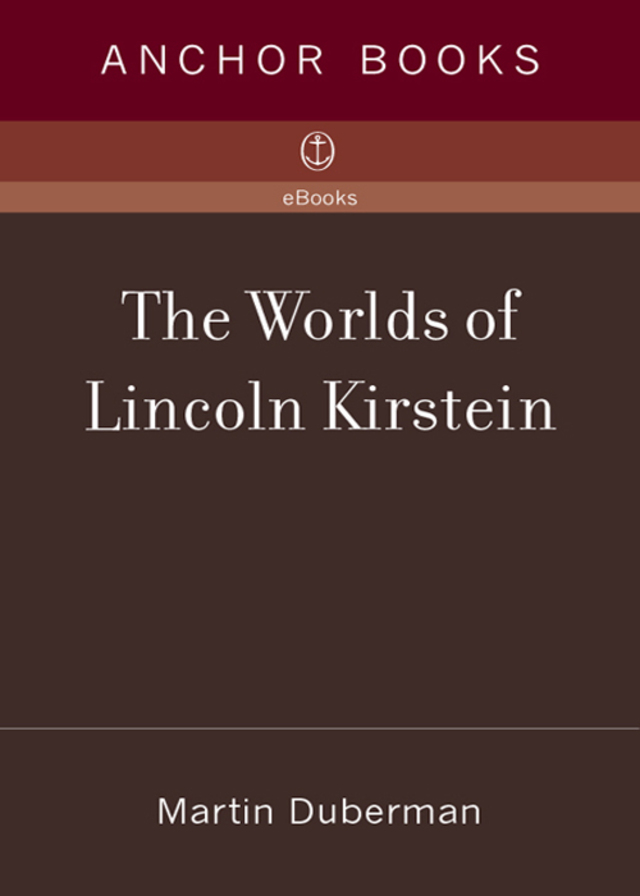 The Worlds of Lincoln Kirstein
