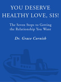 Cover image: You Deserve Healthy Love, Sis! 9781400051304