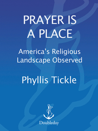 Prayer Is a Place