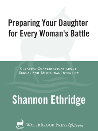 Preparing Your Daughter for Every Woman's Battle