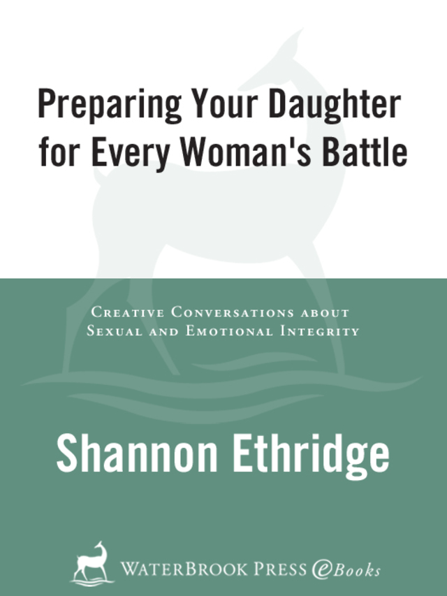 Preparing Your Daughter for Every Woman's Battle