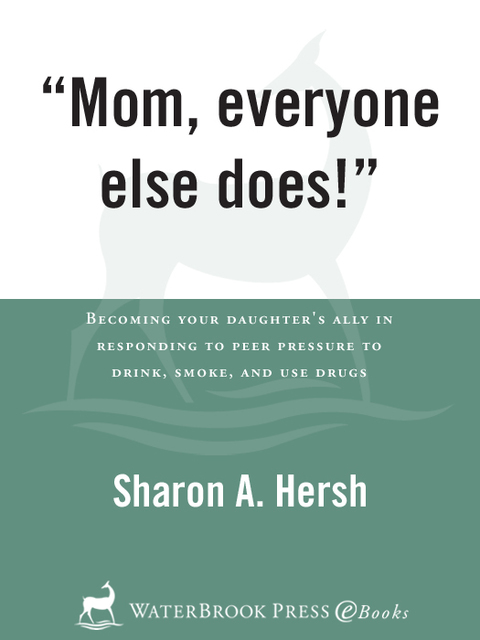 Cover image for book Mom, everyone else does!