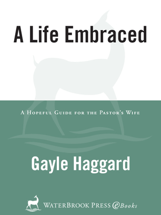 A Life Embraced