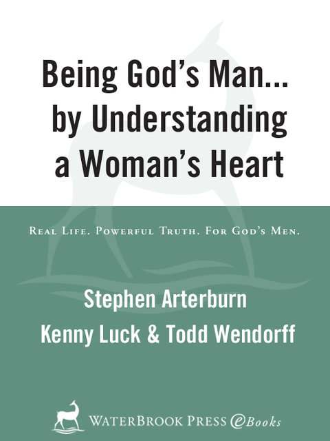 Cover image for book Being God's Man by Understanding a Woman's Heart