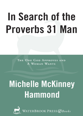 In Search of the Proverbs 31 Man
