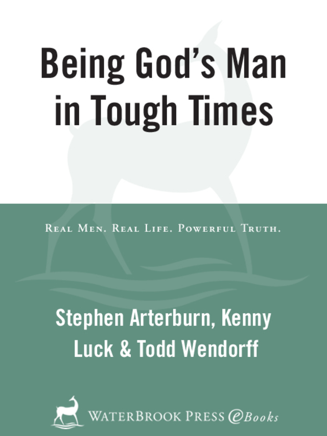 Being God's Man in Tough Times