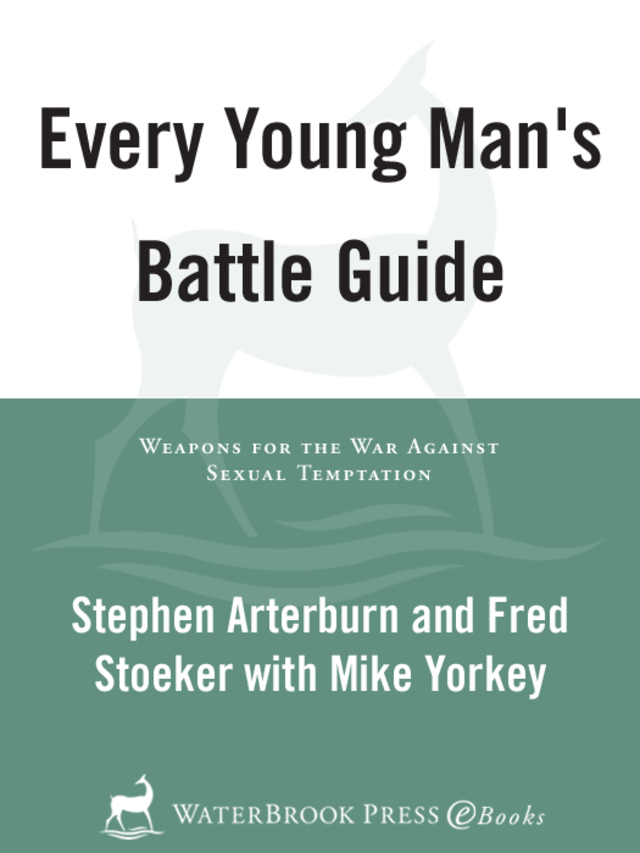 Every Young Man's Battle Guide