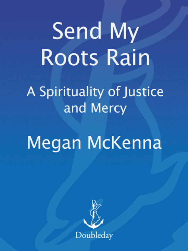 Send My Roots Rain
