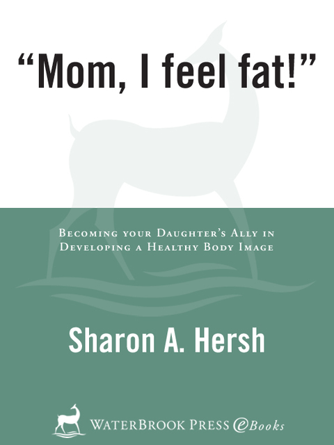 Cover image for book Mom, I Feel Fat