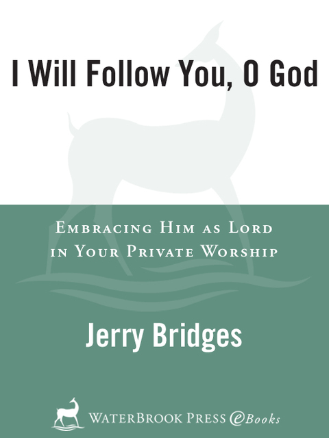 Cover image for book I Will Follow You, O God