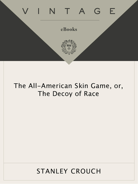 Cover image for book The All-American Skin Game, or Decoy of Race