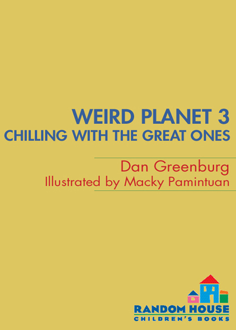 Cover image for book Weird Planet #3: Chilling with the Great Ones