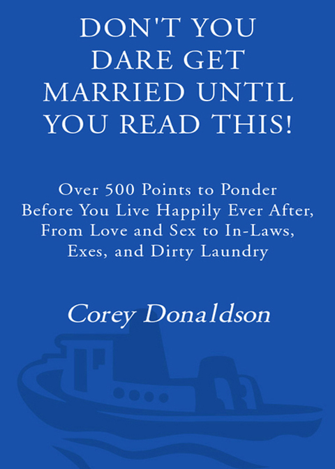 Cover image for book Don't You Dare Get Married Until You Read This!