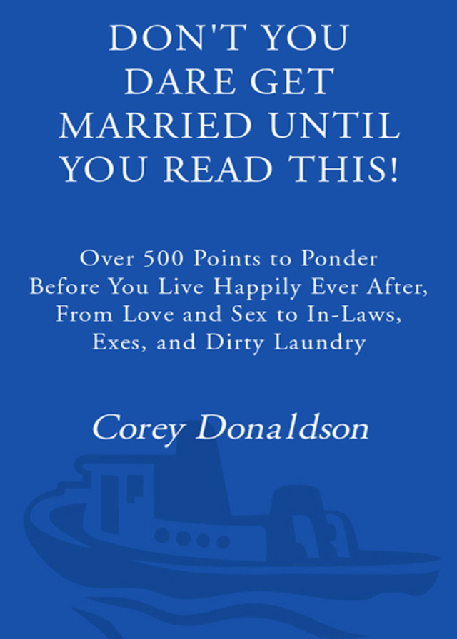 Don't You Dare Get Married Until You Read This!