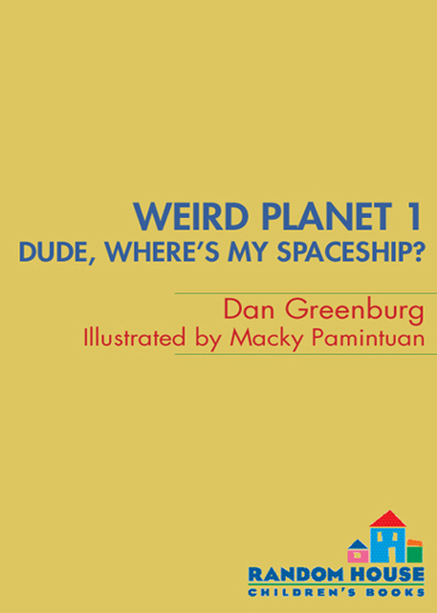 Cover image for book Weird Planet #1: Dude, Where's My Spaceship