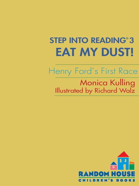 Cover image for book Eat My Dust! Henry Ford's First Race