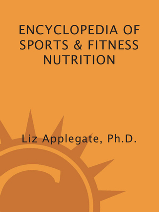 Encyclopedia of Sports & Fitness Nutrition