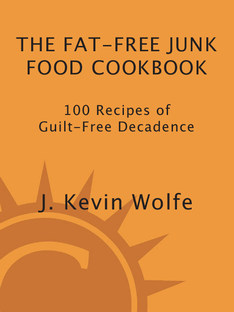 Cover image for book The Fat-free Junk Food Cookbook