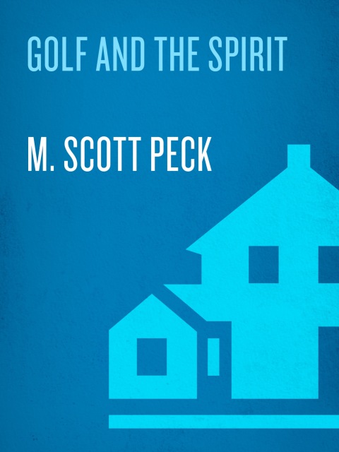 Cover image for book Golf and the Spirit