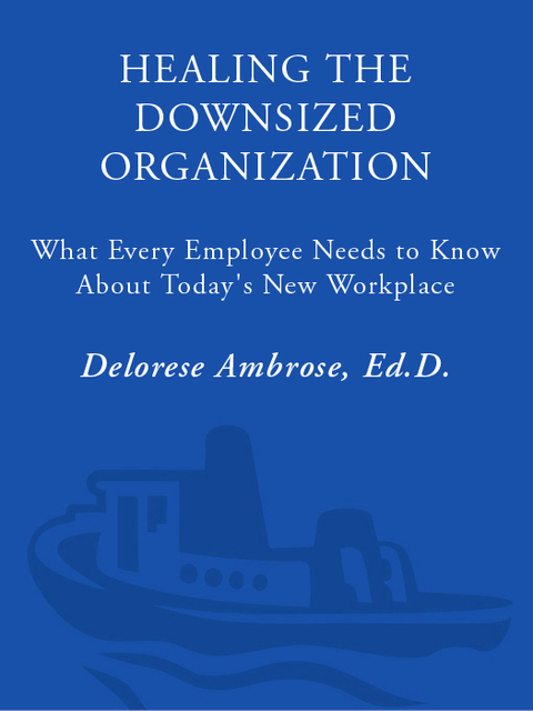Cover image for book Healing the Downsized Organization