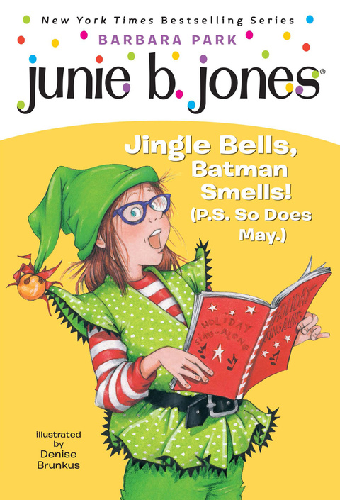 Cover image for book Junie B. Jones #25: Jingle Bells, Batman Smells! (P.S. So Does May.)