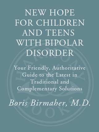 New Hope for Children and Teens with Bipolar Disorder